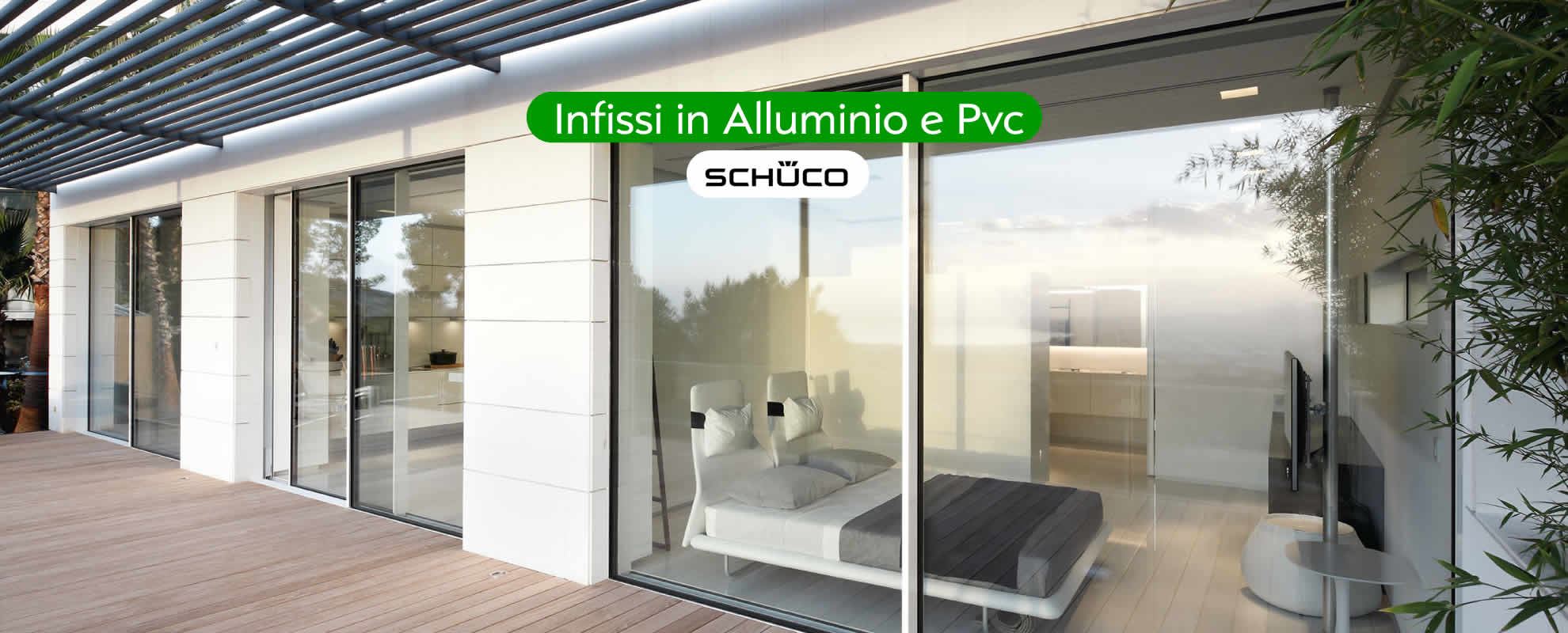 Infissi in Alluminio e Pvc Schuco